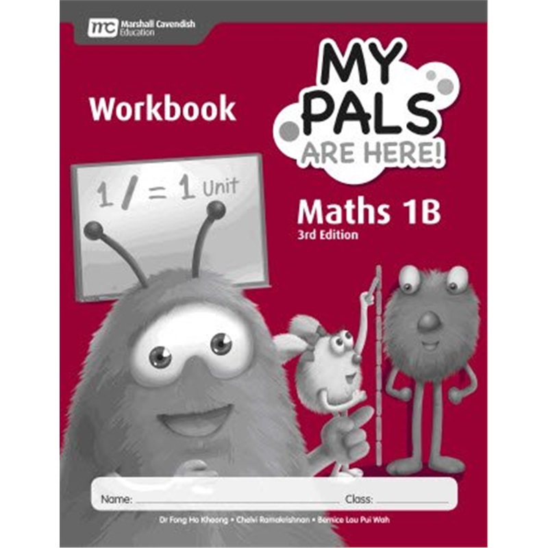 现货MY PALS ARE HERE! Maths 1B WorkBook 3rd Edition [9789810117610]