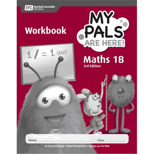现货MY PALS ARE HERE! Maths 1B WorkBook 3rd Edition [9789810117610]