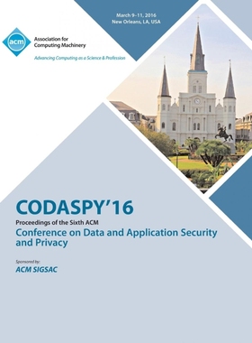 按需印刷CODASPY 16 6th ACM Conference on Data and Application Security and Privacy[9781450344708]