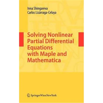 预订Solving Nonlinear Partial Differential Equations with Maple and Mathematica
