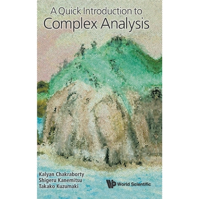 按需印刷A Quick Introduction to Complex Analysis[9789813108509]