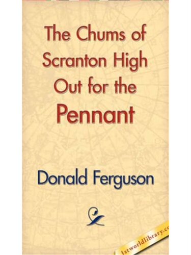 预订不退不换The Chums of Scranton High Out for the Pennant