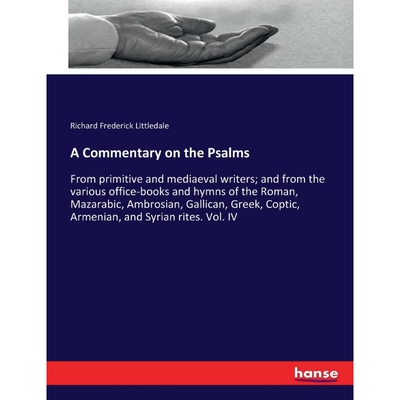 按需印刷A Commentary on the Psalms[9783744752107]