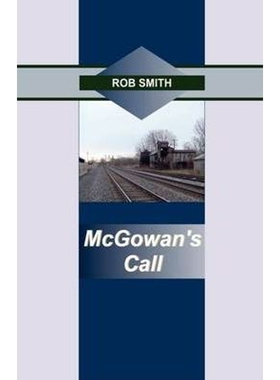 按需印刷不退不换McGowan's Call[9780978516550]