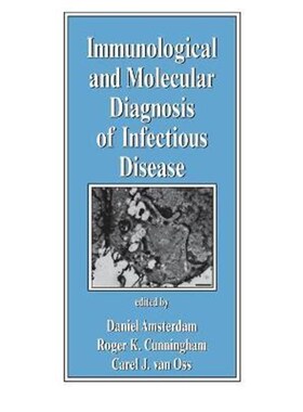 按需印刷Immunological and Molecular Diagnosis of Infectious Disease[9780824700928]