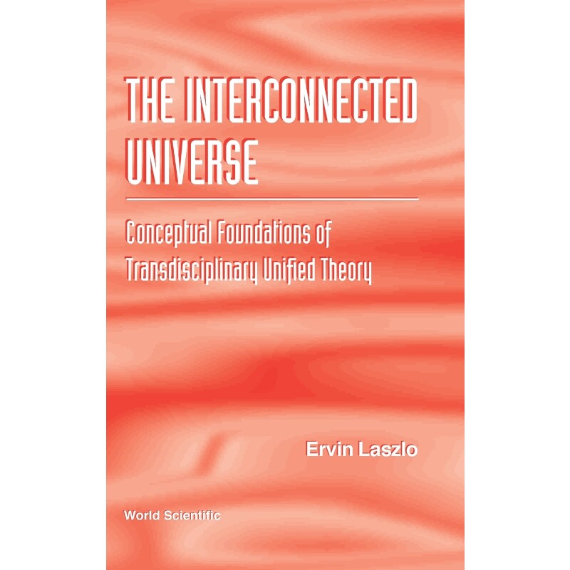 按需印刷不退不换INTERCONNECTED UNIVERSE, THE[9789810222024]