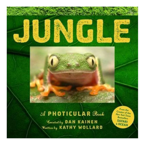 现货【外文书店】Jungle: A Photicular Book 丛林英文原版 3D光与影视觉动画 会动的书 自然百科科普书 Dan Kainen,Kathy Wollard - 封面