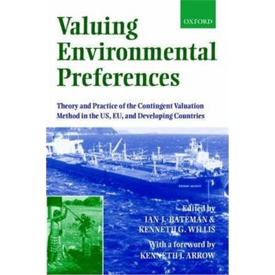 预订Valuing Environmental Preferences:Theory and Practice of the Contingent Valuation Method in the US, EU , and develop