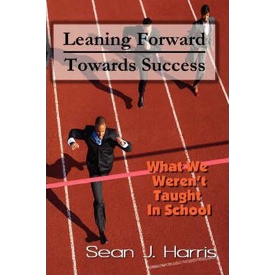 按需印刷不退不换Leaning Forward Toward Success[9780615193250]