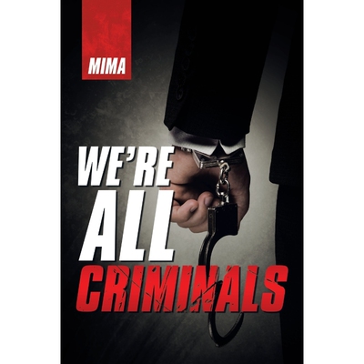 按需印刷不退不换We'Re All Criminals[9781663213389]