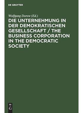 预订不退不换DEG Die Unternehmung in der demokratischen Gesellschaft   The business corporation in the democratic