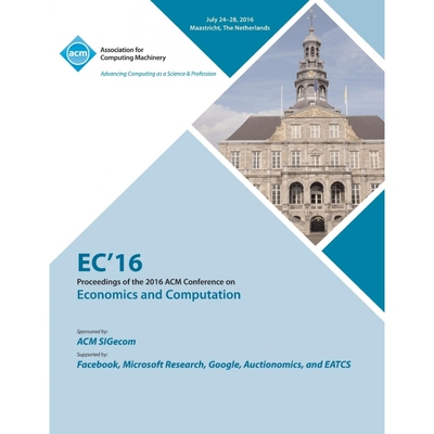 按需印刷EC16 Economics and Computation[9781450346207]