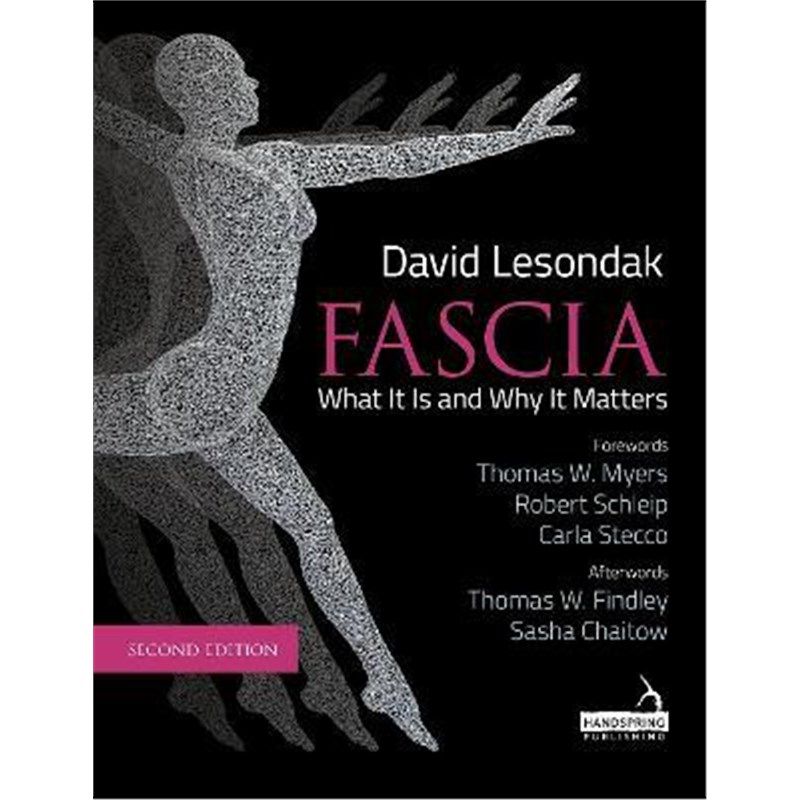 预订fascia - what it is, and why it matters, second edition