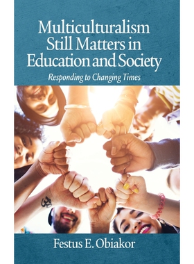 按需印刷不退不换Multiculturalism Still Matters in Education and Society[9781648025532]