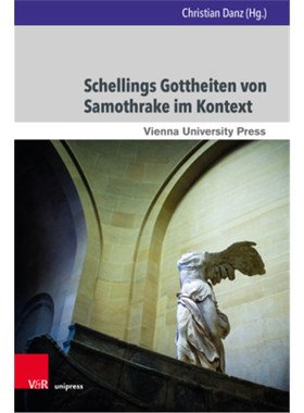预订【德语】Schellings Gottheiten von Samothrake im Kontext: