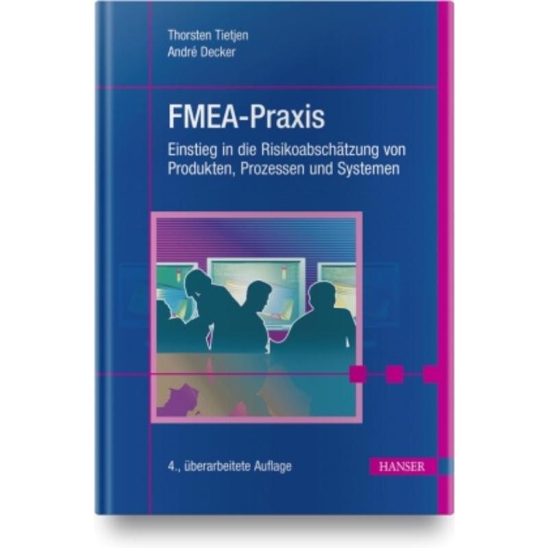 预订【德语】 FMEA-Praxis:Einstieg in die Risikoabschätzung von Produkten, Prozessen und Systemen 书籍/杂志/报纸 科普读物/自然科学/技术类原版书 原图主图