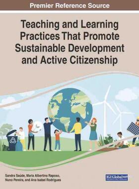 按需印刷不退不换IGI Teaching and Learning Practices That Promote Sustainable Development and Active Citizenship[97817998