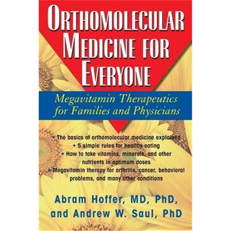 按需印刷不退不换Orthomolecular Medicine for Everyone:Megavitamin Therapeutics for Families and Physicians[9781591202264]