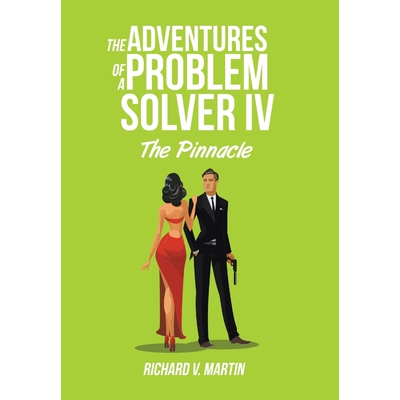 按需印刷The Adventures of a Problem Solver IV[9781524536695]