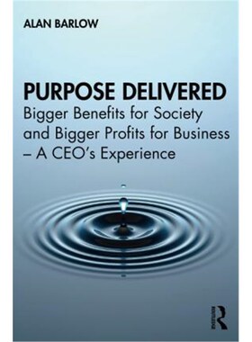 按需印刷不退不换  Purpose Delivered:Bigger Benefits for Society and