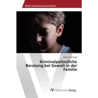 预订【德语】 Kriminalpolizeiliche Beratung bei Gewalt