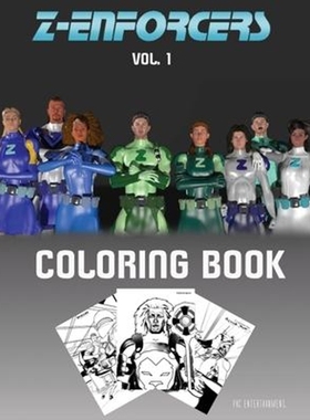 按需印刷Z-Enforcers Coloring Book:Vol. 1[9780578548128]