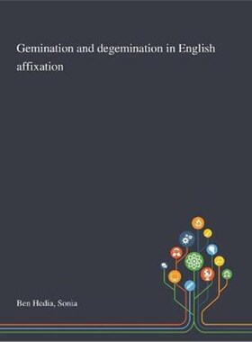 按需印刷Gemination and Degemination in English Affixation[9781013294624]