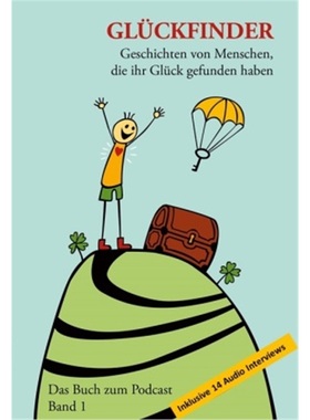 预订【德语】 Glückfinder Das Buch zum Podcast inkl. 14 Audio Interviews[9783033049802]
