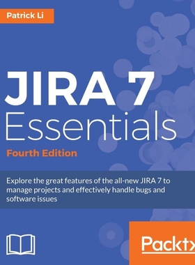 按需印刷JIRA 7 Essentials - Fourth Edition[9781786462510]