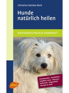 预订【德语】 Hunde natürlich heilen:Homöopathie, Bachblüten, Schüßler-Salze, Pflanzenh