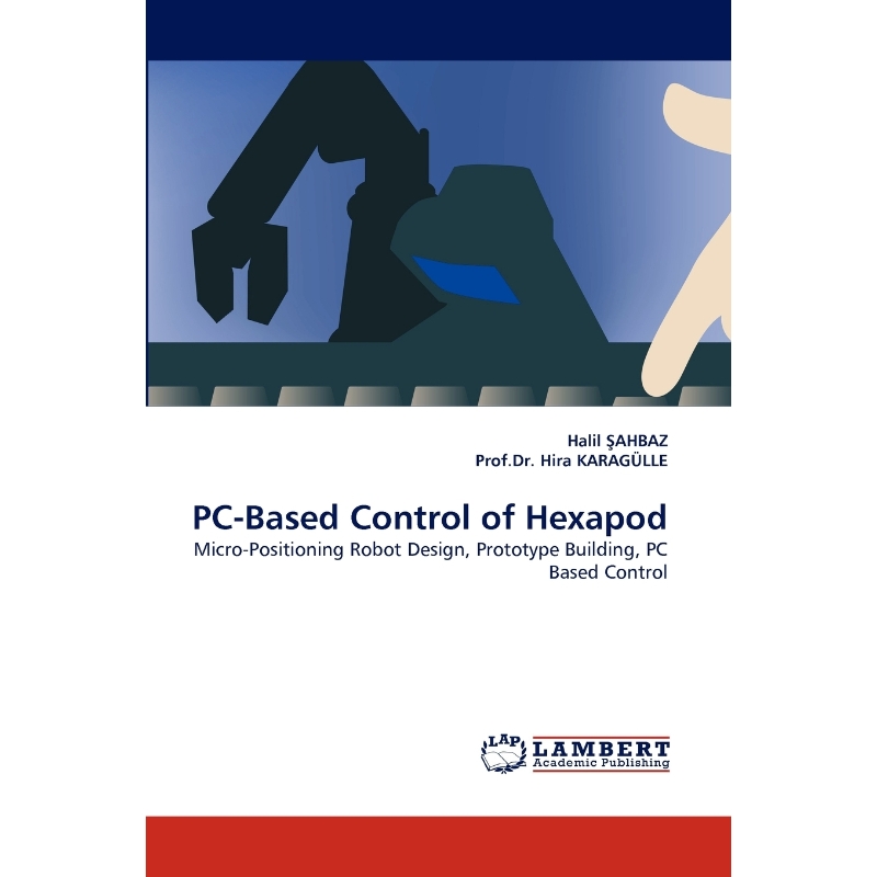 按需印刷PC-Based Control of Hexapod[9783843365857]