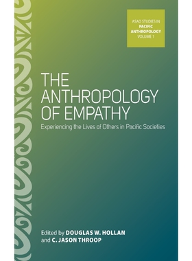 按需印刷不退不换The Anthropology of Empathy[9780857451026]
