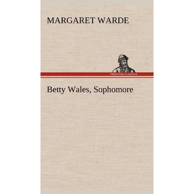 按需印刷Betty Wales, Sophomore[9783849181239]