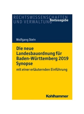 预订【德语】Die neue Landesbauordnung für Baden-Württemberg 2019 Synopse:mit einer erl?uternden Einführung