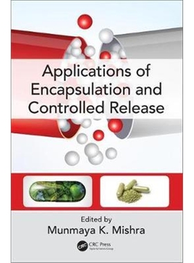 按需印刷图书Applications of Encapsulation and Controlled Release[9781138118782]