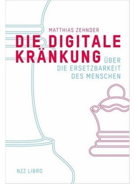 预订【德语】 Die Digitale Kränkung[9783038104094]