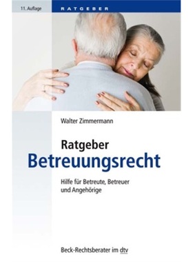 预订【德语】Ratgeber Betreuungsrecht[9783423512404]