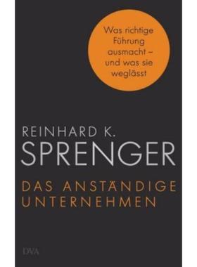 预订【德语】 Das anstandige Unternehmen:Was richtige F