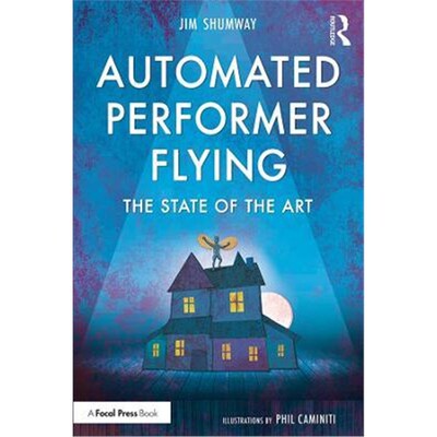 按需印刷不退不换Automated Performer Flying:The State of the Art[9780815352136]