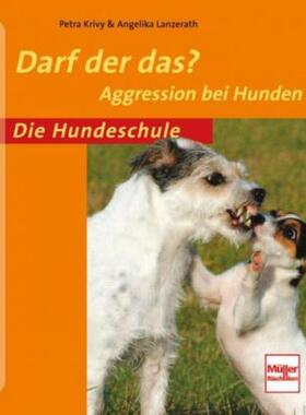 预订【德语】 Darf der das?:Aggression bei Hunden