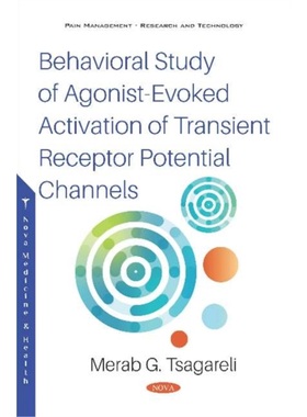 预订Behavioral Study of Agonist-Evoked Activation of Transient Receptor Potential Channels