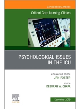 预订Psychologic Issues in the ICU, An Issue of Critical Care Nursing Clinics of Nort[9780323682312]