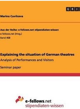 按需印刷不退不换Explaining the situation of German theatres[9783656235019]