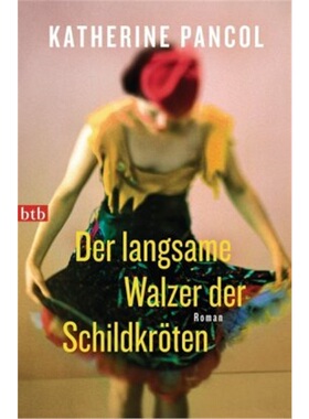 预订【德语】La Valse Lente Des Tortues[9783442746972]