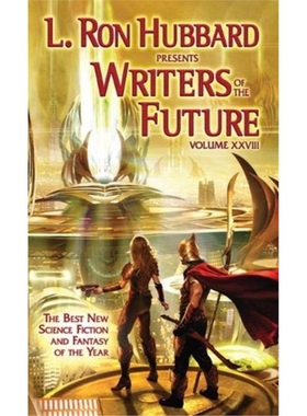 预订L. Ron Hubbard Presents Writers of the Future Volume 28[9781619860766]