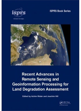 预订Recent Advances in Remote Sensing and Geoinformation Processing for Land Degrada[9780415397698]