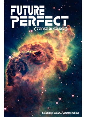 按需印刷Future Perfect (Tense in Space)[9780578062785]