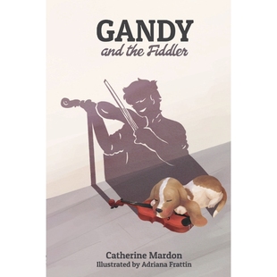 按需印刷Gandy and the Fiddler[9781773690070]