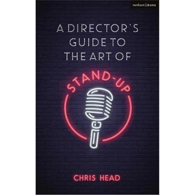 按需印刷A Director's Guide to the Art of Stand-up[9781350035522]