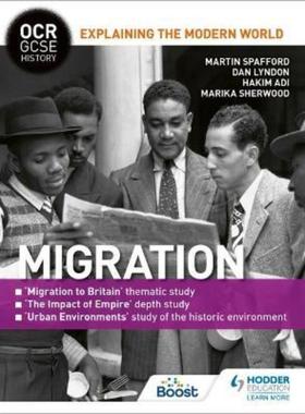 预订OCR GCSE History Explaining the Modern World: Migration, Empire and the Historic Environment